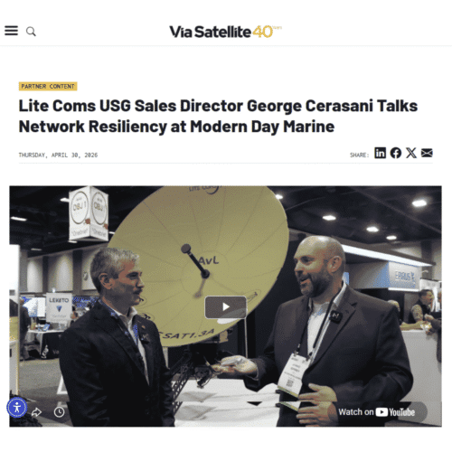 Lite Coms USG Sales Director George Cerasani Talks Network Resiliency at Modern Day Marine